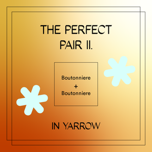 The Perfect Pair II. (Yarrow)